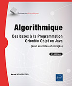 Extrait - Algorithmique Des bases à la programmation orientée objet en Java (avec exercices et corrigés) (2e édition)