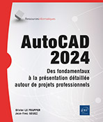 Extrait - AutoCAD 2024 Des fondamentaux à la présentation détaillée autour de projets professionnels