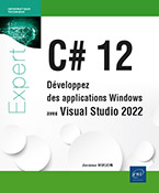 Extrait - C# 12 Développez des applications Windows avec Visual Studio 2022