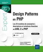 Extrait - Design Patterns en PHP Les 23 modèles de conception : descriptions et solutions illustrées en UML2 et PHP (2e édition)