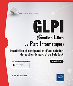 GLPI (Gestion Libre de Parc Informatique) - Installation et configuration d