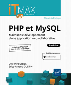 PHP et MySQL : Cours et Exercices corrigés - Maîtrisez le développement d