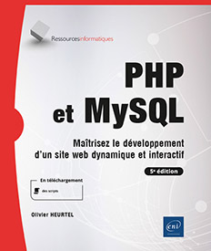 PHP et MySQL - Maîtrisez le développement d