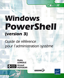 Windows PowerShell (version 3) - Guide de référence pour l