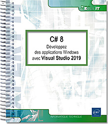 C# 8 - Développez des applications Windows avec Visual Studio 2019 - Version en ligne