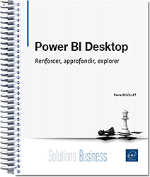 Power BI Desktop - Renforcer, approfondir, explorer - Version en ligne