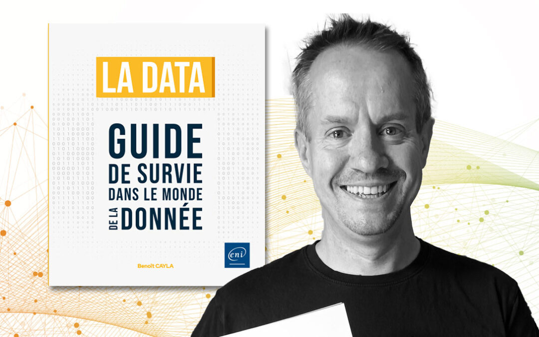 Benoit Cayla : « la data doit être mise en perspective