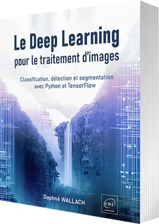 Livre Le Deep Learning pour le traitement d’images