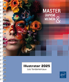 Illustrator 2025 - Les fondamentaux du dessin vectoriel
