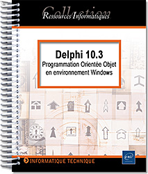 Delphi 10.3 - Programmation orientée objet en environnement Windows - Version en ligne