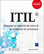ITIL® Mesurez la maturité de votre SI et améliorez les processus - Version en ligne