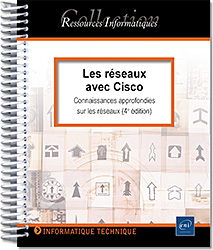 Les réseaux avec Cisco - Connaissances approfondies sur les réseaux (4e édition) - Version en ligne