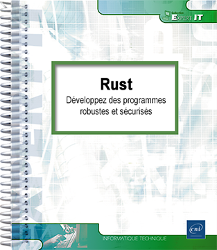Rust - Développez des programmes robustes et sécurisés - Version en ligne