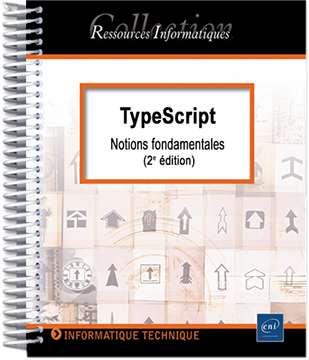 TypeScript - Notions fondamentales (2e édition) - Version en ligne