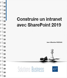 Construire un intranet avec SharePoint 2019