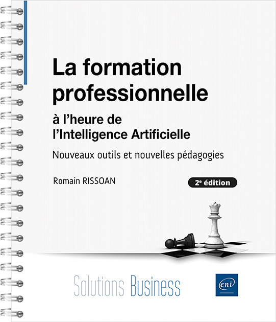 La formation professionnelle à l’heure de l’Intelligence Artificielle (2e édition) - Nouveaux outils et nouvelles pédagogies