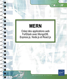 MERN - Créez des applications web FullStack avec MongoDB, Express.js, Node.js et React.js 