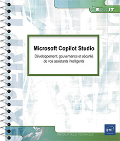 Microsoft Copilot Studio -   Développement, gouvernance et sécurité de vos assistants intelligents
