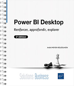 Power BI Desktop - Renforcer, approfondir, explorer (2e édition)