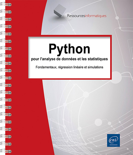 Python pour l’analyse de données et les statistiques - Fondamentaux, régression linéaire et simulations