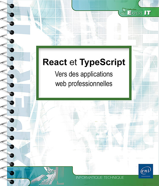 React et TypeScript - Vers des applications web professionnelles