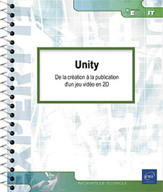 Unity - De la création à la publication d'un jeu vidéo en 2D