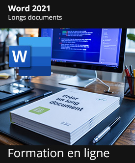 Formation en ligne - Word 2021 - Longs documents