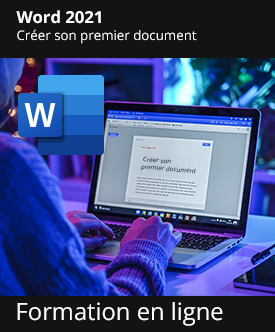 Formation en ligne - Word 2021 - Créer son premier document