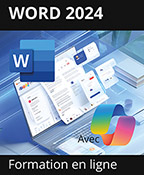 Formation en ligne Word 2024 (et Microsoft 365) - Toutes les fonctionnalités de Word à votre portée + le livre en ligne Word (versions 2024 et Microsoft 365) OFFERT - Valable 1 an, en illimité