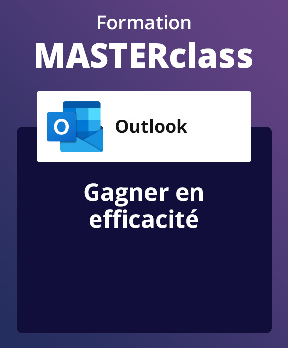 Formation MASTERclass Outlook, avec formateur à distance - Gagner en efficacité - avec support de cours & attestation de suivi fournis
