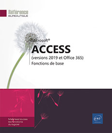 Access (versions 2019 et Office 365) - Fonctions de base