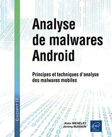 Analyse de malwares Android - Principes et techniques d'analyse des malwares mobiles