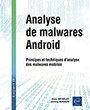 Analyse de malwares Android Principes et techniques d