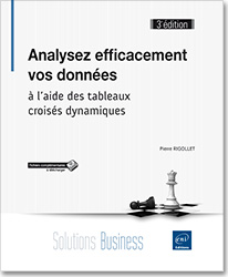 Analysez efficacement vos données - à l'aide des tableaux croisés dynamiques (3e édition) - Version en ligne