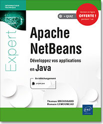 Apache NetBeans - Développez vos applications en Java - Version numérique