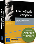 Apache Spark et Python Coffret de 2 livres : Maîtrisez le développement pour le Big Data