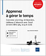 Apprenez à gérer le temps - Version en ligne Concevez planning, échéanciers, tableaux d