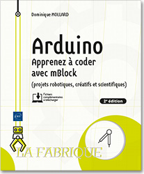 Arduino - Apprenez à coder avec mBlock (2e édition) - Version en ligne