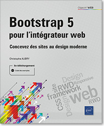 Bootstrap 5 pour l'intégrateur web - Concevez des sites au design moderne - Version en ligne