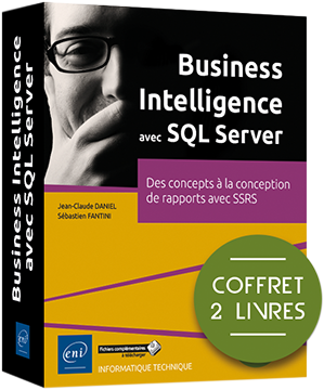 Business Intelligence avec SQL Server - Coffret de 2 livres : Des concepts à la conception de rapports avec SSRS
