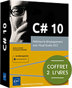 C# 10 Coffret de 2 livres : Maîtrisez le développement avec Visual Studio 2022