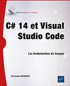 C# 14 et Visual Studio Code Les fondamentaux du langage