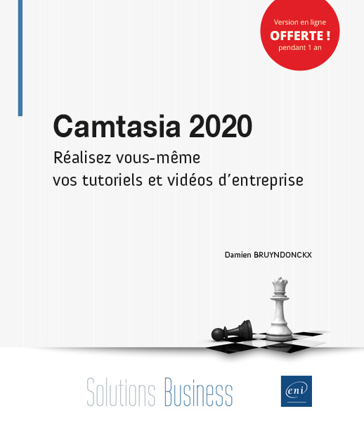 Camtasia 2020 - Réalisez vous-même vos tutoriels et vidéos d'entreprise - Version en ligne