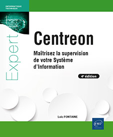 Centreon - Maîtrisez la supervision de votre Système d'Information (4e édition)