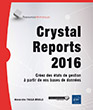 Crystal Reports 2016 Créez des états de gestion à partir de vos bases de données