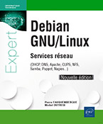 Extrait - Debian GNU/Linux - Services réseau (DHCP, DNS, Apache, CUPS, NFS, Samba, Puppet, Nagios...) (Nouvelle édition)