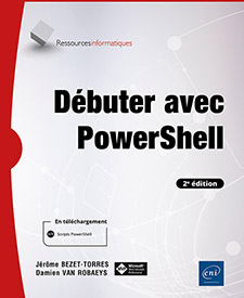 Extrait - Débuter avec PowerShell (2e édition)  