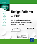 Design Patterns en PHP Les 23 modèles de conception : descriptions et solutions illustrées en UML2 et PHP (2e édition)