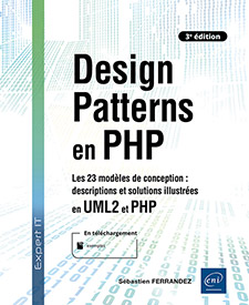 Extrait - Design Patterns en PHP Les 23 modèles de conception : descriptions et solutions illustrées en UML2 et PHP (3e édition)