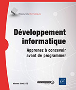 Développement informatique Apprenez à concevoir avant de programmer